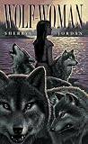 Wolf-Woman (Laurel-Leaf Books)