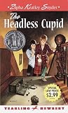 HEADLESS CUPID, THE (Yearling Books (Paperback))