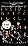 Inside Delta Force: The Story of Americas Elite Counterterrorist Unit