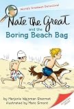 Nate the Great and the Boring Beach Bag (Nate the Great Detective Stories (Paperback))
