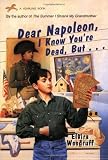 Dear Napoleon, I Know You're Dead, But...