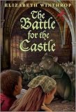 The Battle for the Castle
