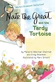 Nate the Great and the Tardy Tortoise (Nate the Great)