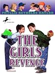 The Girls' Revenge (Boy/Girl Battle)