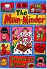 The Mum-minder
