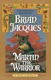 Martin the Warrior (Redwall, Book 6)