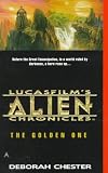 The Golden One (LucasFilm's Alien Chronicles, Book 1)