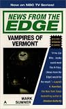 News from the Edge: Vampires of Vermont (News from the Edge)