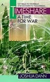 Timeshare: A Time for War (Timeshare Trilogy, 3)