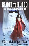 Blood to Blood: The Dracula Story Continues