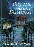 Past the Size of Dreaming