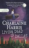 Living Dead in Dallas (Southern Vampire Mysteries, Bk. 2)