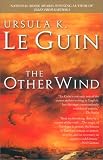 The Other Wind (The Earthsea Cycle, Book 6)