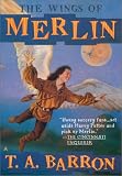 The Wings of Merlin (DIGEST) (Barron, T. a. Lost Years of Merlin, Bk. 5.)
