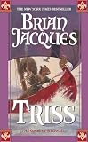 Triss (Redwall, Book 15)