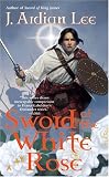 Sword of the White Rose