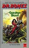 Garukan Blood (Dr Bones Book, No 3)