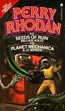 Perry Rhodan: #111 Seeds of Ruin & # 112 Planet Mechanica