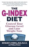 The G-Index Diet: Control Your Glucose Level and Lose Weight Now