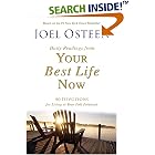 Daily Readings from Your Best Life Now : 90 Devotions for Living at Your Full Potential by Joel Osteen