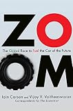 ZOOM: The Global Race to Fuel the Car of the Future