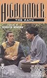 Highlander(TM): The Path (Highlander, No 5)