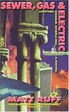 Sewer, Gas and Electric: THE PUBLIC WORKS TRILOGY (Public Works Trilogy)
