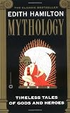 Mythology: Timeless Tales of Gods and Heroes