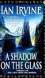 A Shadow on the Glass (The View from the Mirror, Book 1)