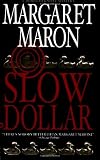 Slow Dollar (Deborah Knott Mysteries)