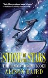 The Stone of the Stars (The Dragon Throne, Book 1)