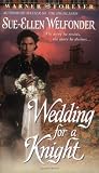 Wedding for a Knight (Warner Forever)