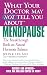 What Your Doctor May Not Tell You About Menopause (TM): The Breakthrough Book on Natural Hormone Balance