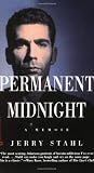 Permanent Midnight : A Memoir