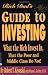 Rich Dad's Guide to Investing : What Rich Invest In, That the Poor and Middle Class Do Not!