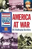 The Great American History Quiz(TM): America at War (Great American History Quiz)