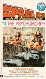 The Psychomorph (Space: 1999 Year 2, #4)