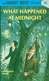 What Happened at Midnight (The Hardy Boys Mystery, Book 10)