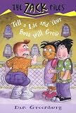 Zack Files 28: Tell a Lie and Your Butt Will Grow (Zack Files)