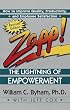 Zapp! The Lightning of Empowerment: How to Improve Productivity, Quality, and Employee Satisfaction