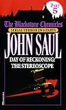 Day of Reckoning:  The Stereoscope (Blackstone Chronicles, Part 5)