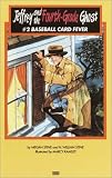 Jeffrey and the Fourth-Grade Ghost: Baseball Card Fever #2 (Jeffrey and the Fourth Grade Ghost, No 2)