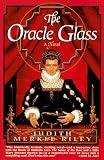 The Oracle Glass: A Novel