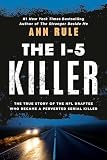 The I-5 Killer: Revised Edition (Signet True Crime)