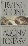 The Agony and the Ecstasy: A Biographical Novel of Michelangelo