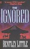 The Ignored