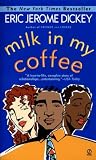 Milk in My Coffee