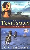 The Trailsman #277: Hell's Belles (Trailsman)