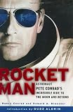 Rocketman: Astronaut Pete Conrad's Incredible Ride to the Moon and Beyond