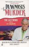 Diagnosis Murder #8: The Last Word (Diagnosis Murder)